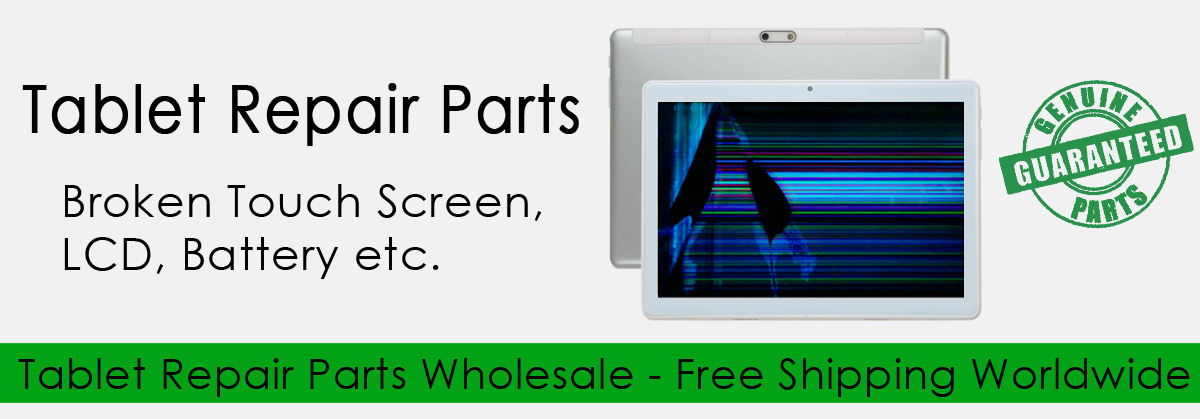 Tablet Repair Parts Wholesale - Free Shipping Worldwide